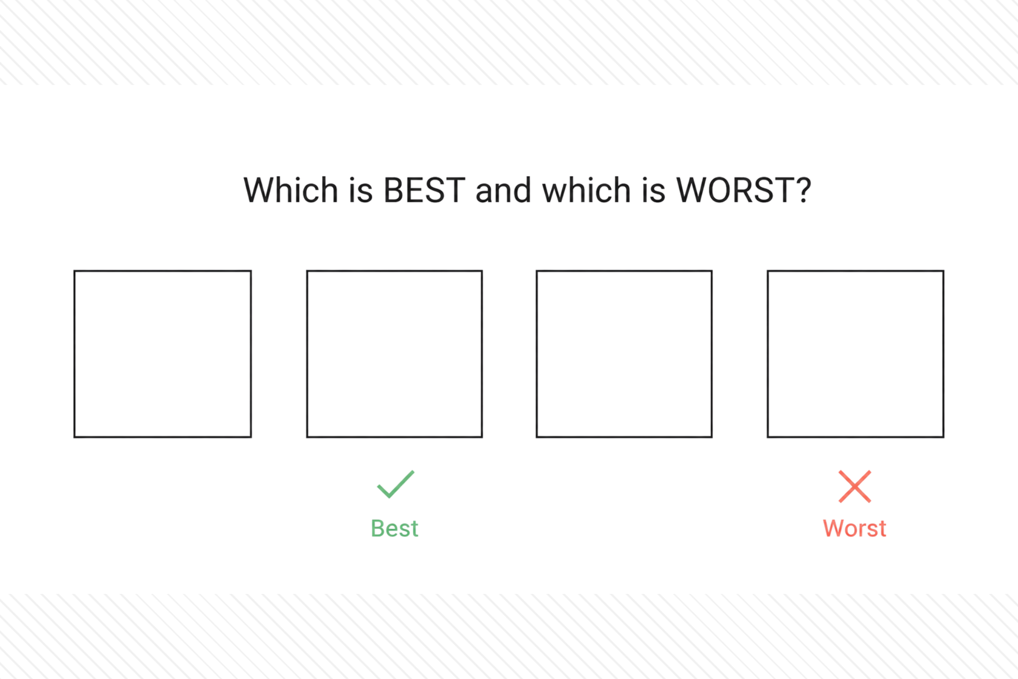 MaxDiff screening: consumers pick which pack design is best and which is worst.